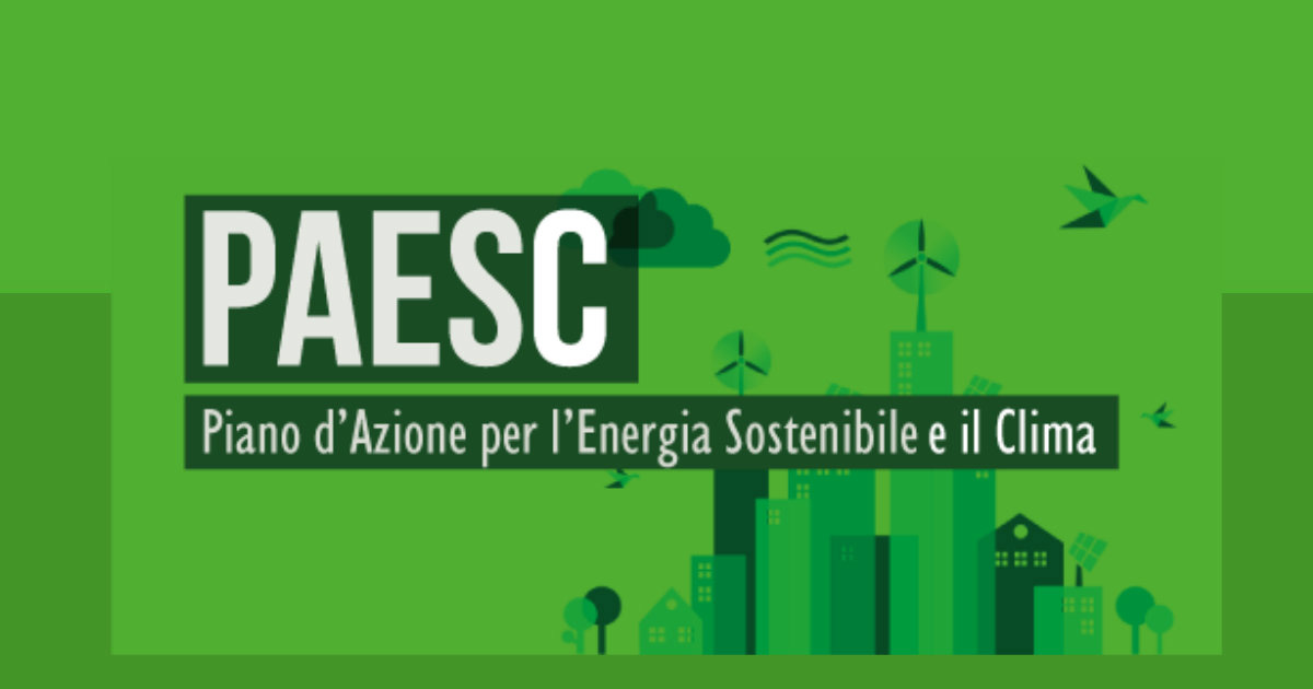 Approvato il Piano di Azione per l’Energia Sostenibile e il Clima (PAESC) 